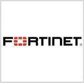 Fortinet Anticipates Threat Actors to Leverage AI, Machine Learning in 2019 - top government contractors - best government contracting event