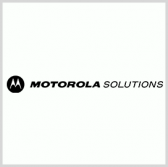 DHS Grants SAFETY Act Designations for Motorola Solutionsâ€™ Access Management, Surveillance Systems - top government contractors - best government contracting event