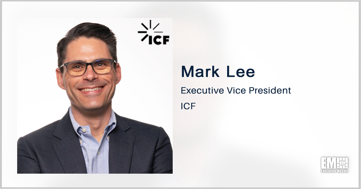 ICF to Help Social Security Administration Develop Software Applications; Mark Lee Quoted