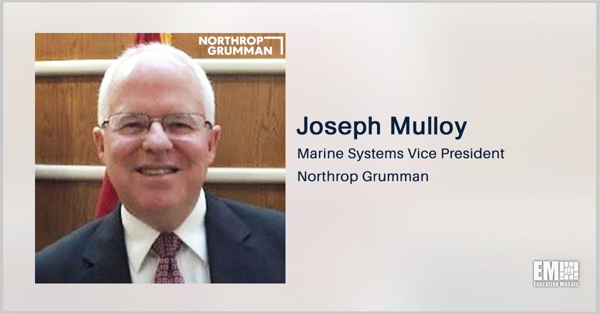 Northrop Secures $69M to Continue Navy Submarine Launcher Hardware Production; Joseph Mulloy Quoted