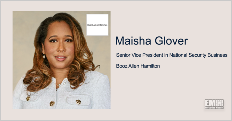 Executive Spotlight: Maisha Glover, Senior Vice President in Booz Allen’s National Security Business - top government contractors - best government contracting event