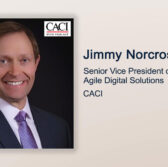 Executive Spotlight: Jimmy Norcross, SVP of Agile Digital Solutions for CACI - top government contractors - best government contracting event