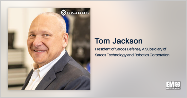 Executive Spotlight: Tom Jackson, President of Sarcos Defense - top government contractors - best government contracting event