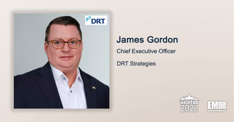 Executive Spotlight: James Gordon, CEO of DRT Strategies - top government contractors - best government contracting event