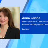 Executive Spotlight: Anna Levine, Senior Director of Defense and National Security Programs With Red Hat - top government contractors - best government contracting event