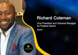 Axon's Federal Cloud Receives FedRAMP Status Upgrade; Richard Coleman Quoted - top government contractors - best government contracting event