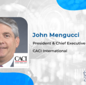CACI Showcases Drone ISR, Electronic Warfare Tech at Army Demo Event; John Mengucci Quoted - top government contractors - best government contracting event