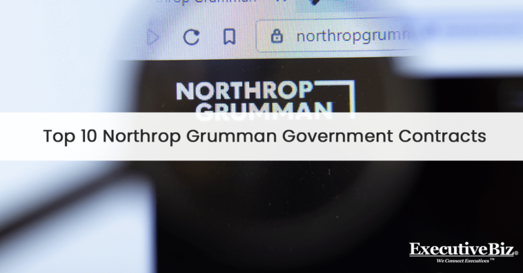 Top 10 Northrop Grumman Government Contracts