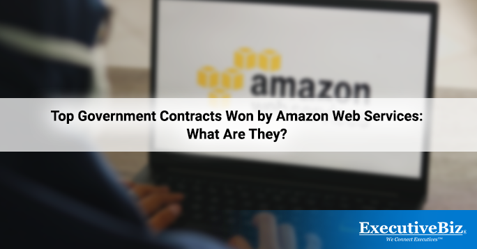 Top Government Contracts Won by Amazon Web Services: What Are They?