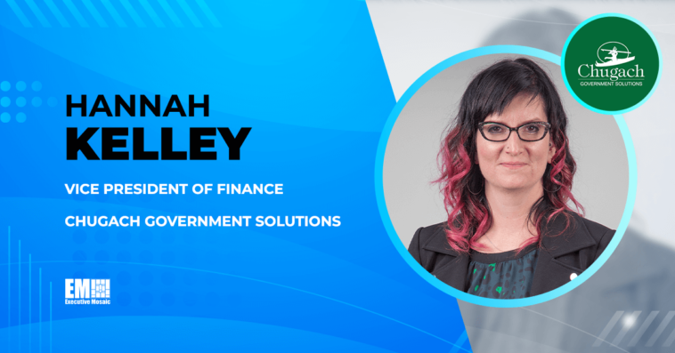 Hannah Kelley Elevated to Finance VP Role at Chugach Government Solutions - top government contractors - best government contracting event