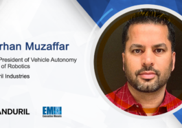 Burhan Muzaffar Named Vehicle Autonomy VP, Robotics Head at Anduril - top government contractors - best government contracting event
