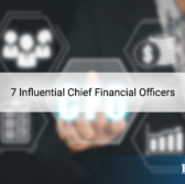 7 Influential Chief Financial Officers