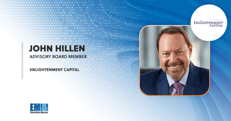 John Hillen Appointed to Enlightenment Capital Advisory Board - top government contractors - best government contracting event