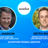 Accenture's Federal Arm to Modernize Operations at 3 Air Logistics Complexes; Bill Marion, Keith Runtz Quoted - top government contractors - best government contracting event
