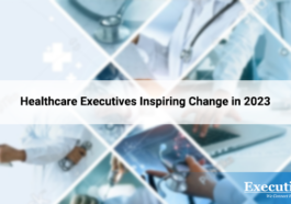 Healthcare Executives Inspiring Change in 2023