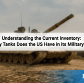 Understanding the Current Inventory: How Many Tanks Does the US Have in its Military Arsenal?