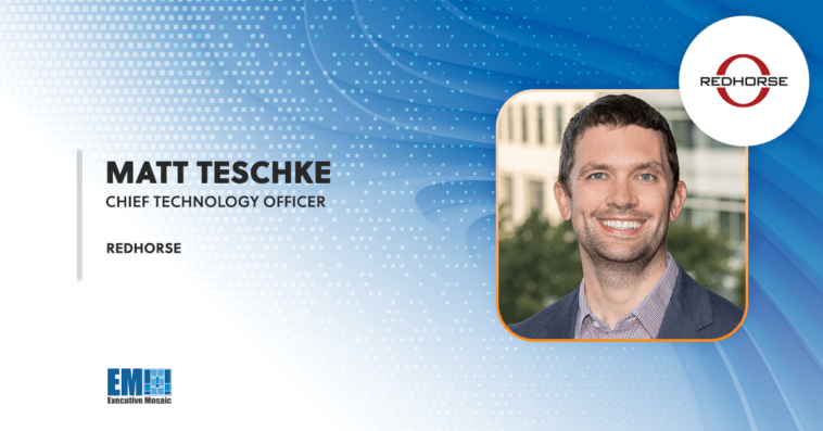 Redhorse Appoints Matt Teschke as CTO; John Zangardi Quoted