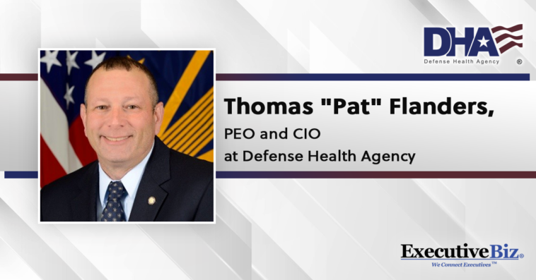 Thomas "Pat" Flanders, PEO and CIO at Defense Health Agency