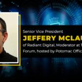 SVP Jeffery McLaughlin of Radiant Digital, Moderator at The CX Imperative Forum, hosted by Potomac Officers Club