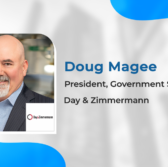 Day & Zimmerman's Doug Magee: Commitment to Customer Intimacy Key to Supporting Government Mission