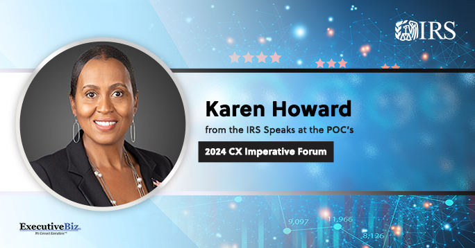 Karen Howard from the IRS Speaks for the POC’s CX Imperative Forum
