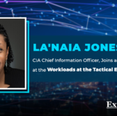 La'Naia Jones, CIA Chief Information Officer, Joins as the Closing Keynote at the Workloads at the Tactical Edge Forum