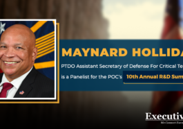 Maynard Holliday, PTDO Assistant Secretary of Defense for Critical Technologies, is a Panelist for the POC's 10th Annual R&D Summit