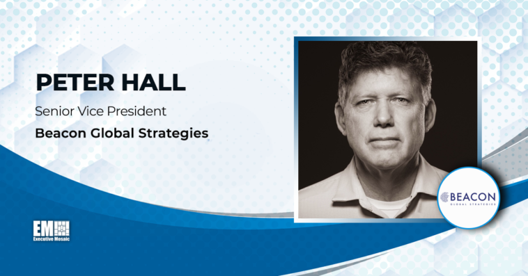 Peter Hall Named Beacon Global Strategies SVP