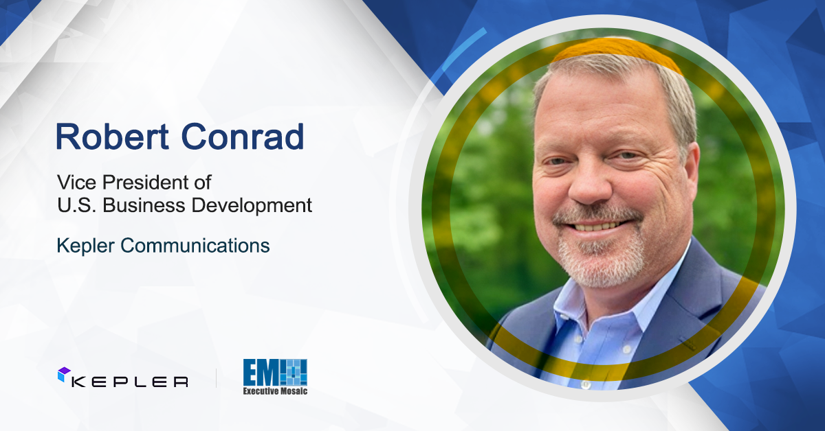 Kepler's Robert Conrad on How Optical Intersatellite Connectivity Could Support Warfighters - Vimarsana News