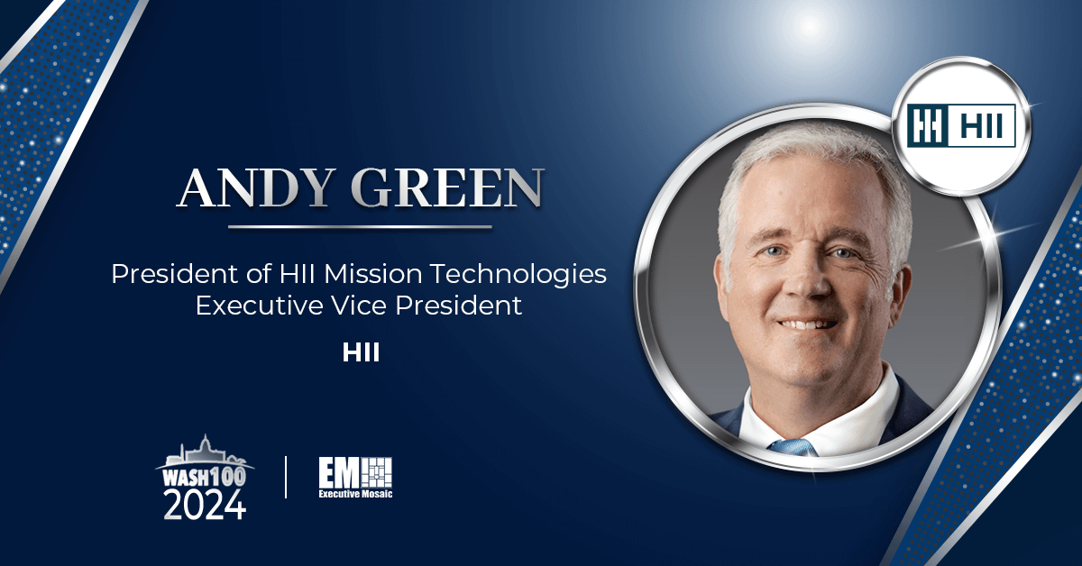Andy Green, HII Mission Technologies President, Named to 2024 Wash100 for Advancing Strategic Growth