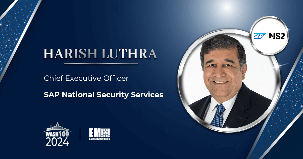 Harish Luthra’s Cloud-Forward Work as CEO of SAP NS2 Earns 2024 Wash100 Award