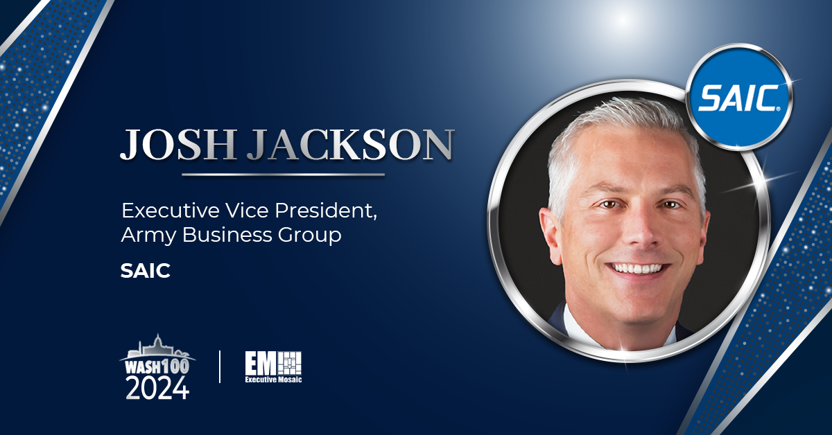SAIC EVP Josh Jackson Clinches 1st Wash100 Award for Army Business Leadership