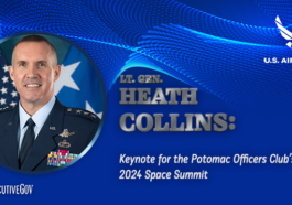 Lt. Gen. Heath Collins: Keynote for the Potomac Officers Club’s 2024 Space Summit