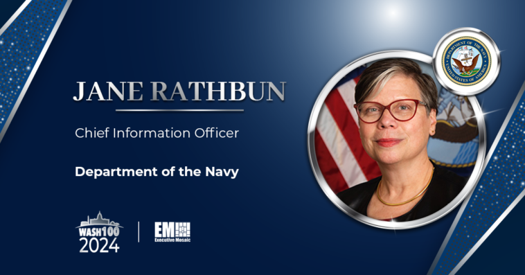 Jane Rathbun’s Disruptive Technology Leadership as Navy CIO Earns 2024 Wash100 Award