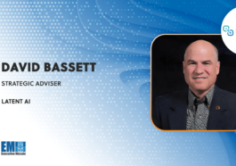 Former DCMA Director David Bassett to Advise Latent AI Board