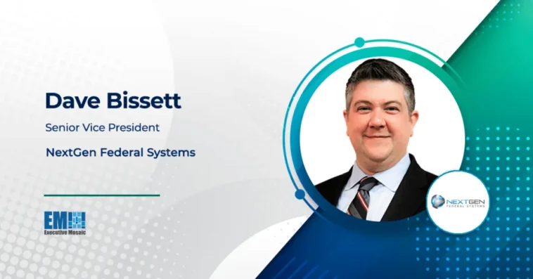 Dave Bissett Promoted to Senior Vice President at NextGen Federal Systems