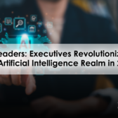 An image showing artificial intelligence with the text “AI Leaders: Executives Revolutionizing the Artificial Intelligence Realm in 2024” over it