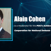 Alain Cohen: Moderator for the POC’s Achieving Transformative Cooperation for National Defense Forum