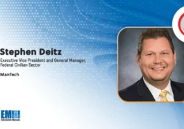 ManTech to Digitally Transform App Suite Under $166M DHA Contract; Stephen Deitz Quoted