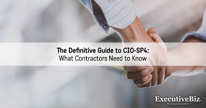 CIO-SP4: What Contractors Need to Know