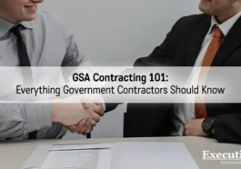 Two professionals facing each other and shaking hands with an overlay of the text “GSA Contracting 101: Everything Government Contractors Should Know”