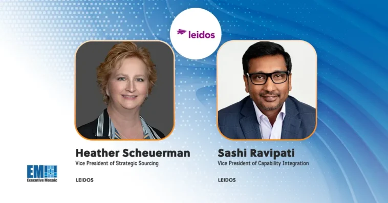 Sashi Ravipati, Heather Scheuerman Take on VP Roles at Leidos - top government contractors - best government contracting event