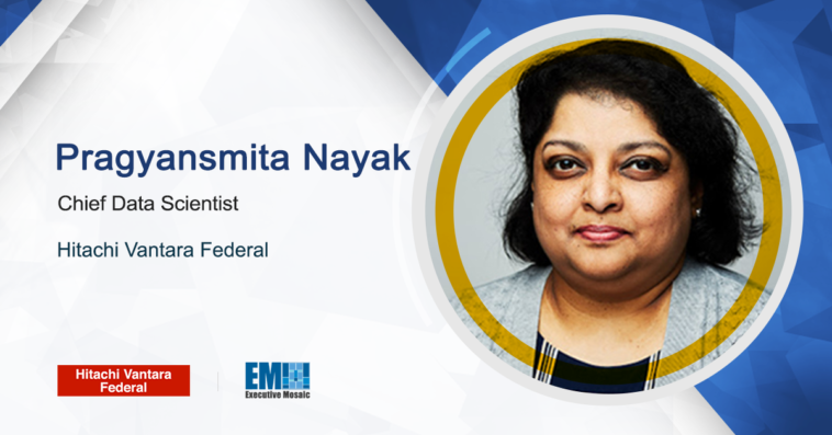 Hitachi Vantara Federal's Pragyansmita Nayak Discusses Value of Data Categorization for Federal Agencies - top government contractors - best government contracting event