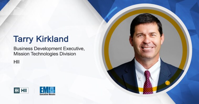 Tarry Kirkland Named Business Development Executive at HII Mission Technologies - top government contractors - best government contracting event
