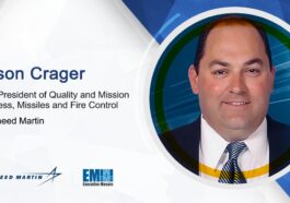 Jason Crager Takes on Quality & Mission Success VP Post at Lockheed Martin Missiles and Fire Control - top government contractors - best government contracting event