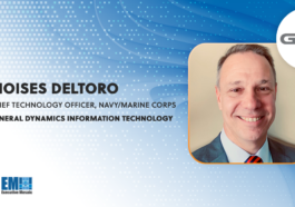 GDIT Names Moises DelToro as Navy/Marine Corps CTO - top government contractors - best government contracting event