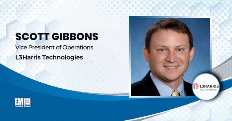 Scott Gibbons Appointed Operations VP at L3Harris - top government contractors - best government contracting event