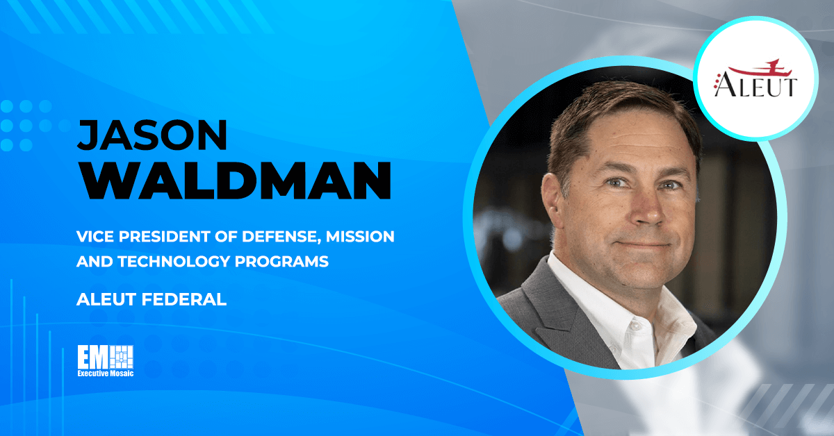 Jason Waldman Appointed Defense, Mission & Technology Programs VP at Aleut Federal