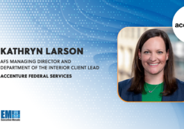 Accenture Federal Services Secures $250M DOI Contract for Mission IT Platform Support; Kathryn Larson Quoted - top government contractors - best government contracting event