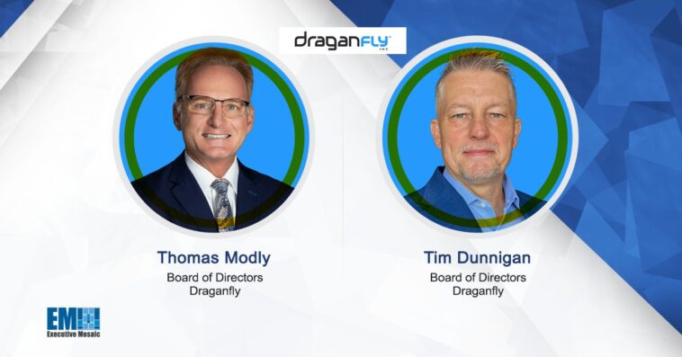 Draganfly Adds Thomas Modly, Tim Dunnigan to Board of Directors - top government contractors - best government contracting event